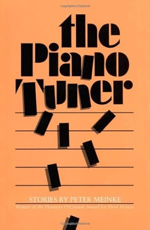 Seller image for The Piano Tuner: Stories by Meinke, Peter [Paperback ] for sale by booksXpress