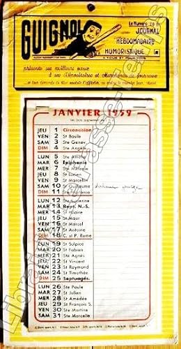 Bild des Verkufers fr Calendrier / GUIGNOL [1959] prsente ses meilleurs voeux  ses Dpoqitaires et Marchands de journaux. et leur demande de bien vouloir l'afficher, au moins le premier jour, Merci. zum Verkauf von Jean-Paul TIVILLIER