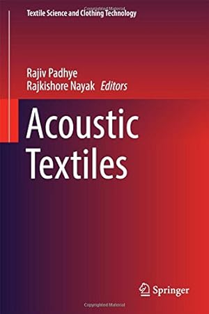 Immagine del venditore per Acoustic Textiles (Textile Science and Clothing Technology) [Hardcover ] venduto da booksXpress