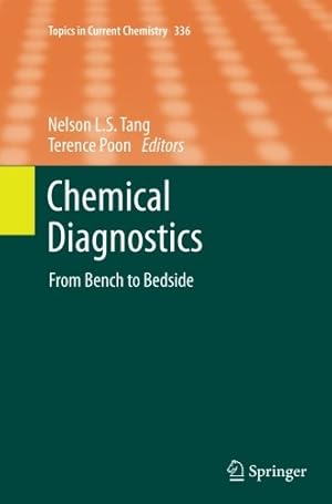 Immagine del venditore per Chemical Diagnostics: From Bench to Bedside (Topics in Current Chemistry) [Paperback ] venduto da booksXpress