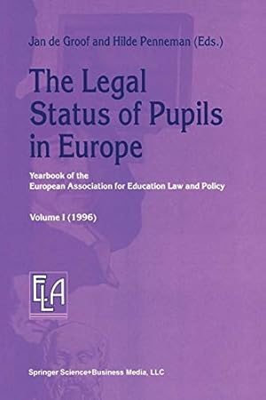 Bild des Verkufers fr The Legal Status of Pupils in Europe: Yearbook of the European Association for Education Law and Policy [Paperback ] zum Verkauf von booksXpress