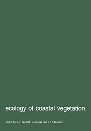 Imagen del vendedor de Ecology of coastal vegetation: Proceedings of a Symposium, Haamstede, March 2125, 1983 (Advances in Vegetation Science) (Volume 6) [Soft Cover ] a la venta por booksXpress