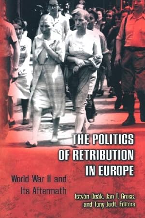 Bild des Verkufers fr The Politics of Retribution in Europe [Paperback ] zum Verkauf von booksXpress