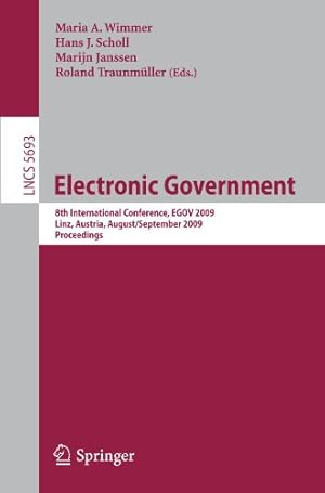 Seller image for Electronic Government: 8th International Conference, EGOV 2009, Linz, Austria, August 31 - September 3, 2009, Proceedings (Lecture Notes in Computer Science) [Paperback ] for sale by booksXpress