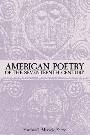 Bild des Verkufers fr American Poetry of the Seventeenth Century [Paperback ] zum Verkauf von booksXpress