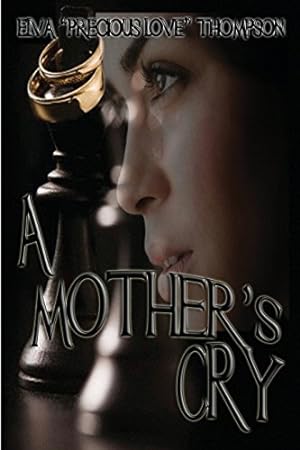 Bild des Verkufers fr A Mothers Cry by Thompson, Elva [Paperback ] zum Verkauf von booksXpress