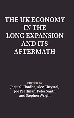 Bild des Verkufers fr The UK Economy in the Long Expansion and its Aftermath (Macroeconomic Policy Making) [Hardcover ] zum Verkauf von booksXpress