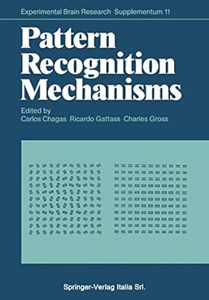 Seller image for Pattern Recognition Mechanisms (Experimental Brain Research Series) [Soft Cover ] for sale by booksXpress