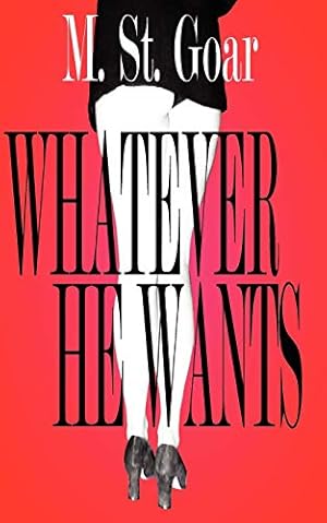 Image du vendeur pour Whatever He Wants [Soft Cover ] mis en vente par booksXpress