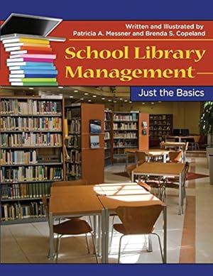 Seller image for School Library Management: Just the Basics [Soft Cover ] for sale by booksXpress