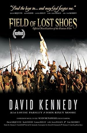 Imagen del vendedor de Field of Lost Shoes: Official Novelization of the Feature Film by Kennedy, David, Parsley, Louise, Rixey Moore, John [Paperback ] a la venta por booksXpress