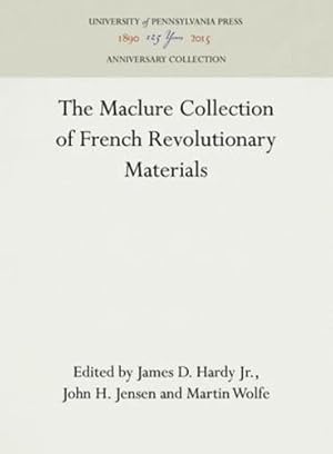 Bild des Verkufers fr The Maclure Collection of French Revolutionary Materials [Hardcover ] zum Verkauf von booksXpress