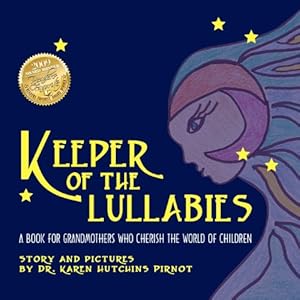 Bild des Verkufers fr Keeper of the Lullabies, a Book for Grandmothers Who Cherish the World of Children [Soft Cover ] zum Verkauf von booksXpress