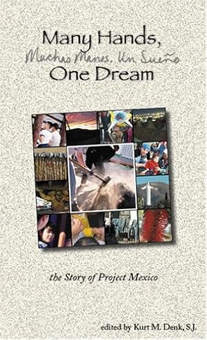 Seller image for Many Hands, One Dream: the Story of Project Mexico [Paperback ] for sale by booksXpress