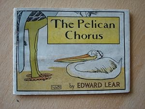 Image du vendeur pour The Pelican Chorus mis en vente par The Book Tree
