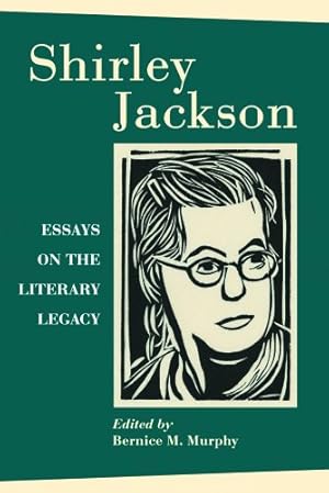 Seller image for Shirley Jackson: Essays On The Literary Legacy by Bernice M. Murphy (Editor) [Paperback ] for sale by booksXpress