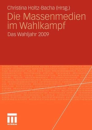 Seller image for Die Massenmedien im Wahlkampf: Das Wahljahr 2009 (German Edition) [Paperback ] for sale by booksXpress