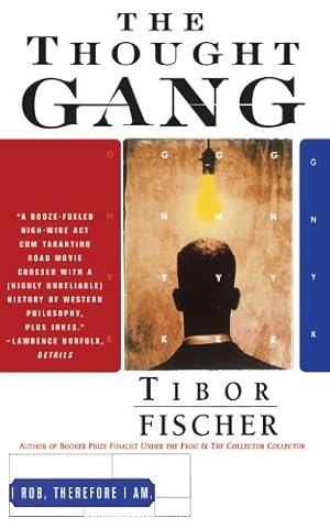 Seller image for The Thought Gang by Fischer, Tibor [Paperback ] for sale by booksXpress