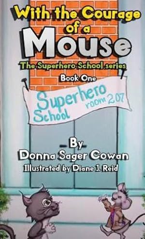 Seller image for With the Courage of a Mouse (Superhero School) [Hardcover ] for sale by booksXpress