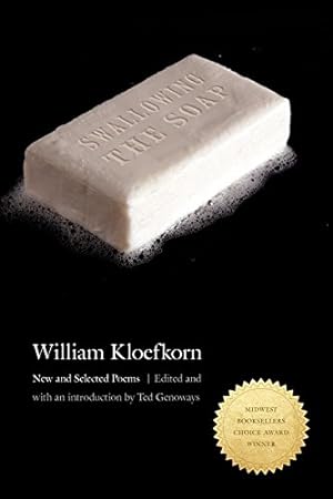 Imagen del vendedor de Swallowing the Soap: New and Selected Poems by Kloefkorn, William [Paperback ] a la venta por booksXpress
