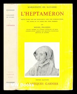 Seller image for L'heptameron / by Marguerite de Navarre ; edited. by Michel Franc ois for sale by MW Books