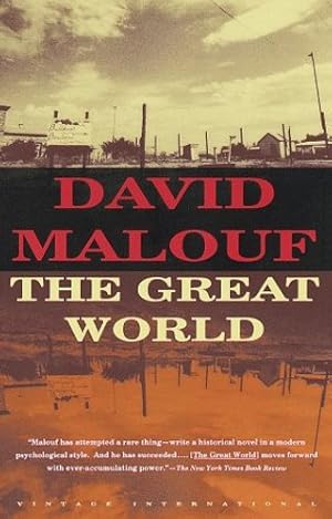 Bild des Verkufers fr The Great World: A novel (Vintage International) by Malouf, David [Paperback ] zum Verkauf von booksXpress