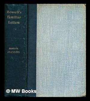 Seller image for The familiar letters of James Howell, historiographer royal to Charles II for sale by MW Books