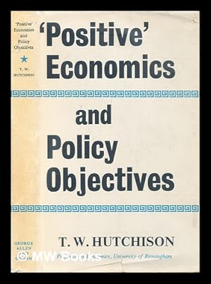 Seller image for Positive' economics and policy objectives for sale by MW Books