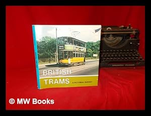 Seller image for British trams : a pictorial survey / [compiled by] L.F. Folkard for sale by MW Books