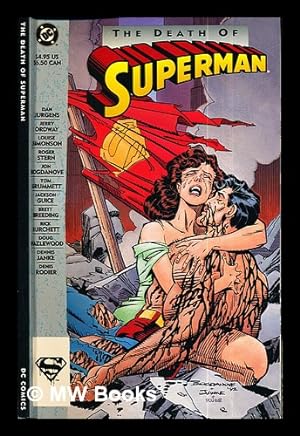 Seller image for The death of Superman / Dan Jurgens [and others], writers ; Jon Bogdanove [and others], pencillers ; Brett Breeding [and others], inkers ; John Costanza [and others], letterers ; Gene D'Angelo, Glenn Whitmore, colorists for sale by MW Books