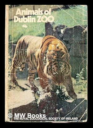 Seller image for Animals of Dublin Zoo for sale by MW Books