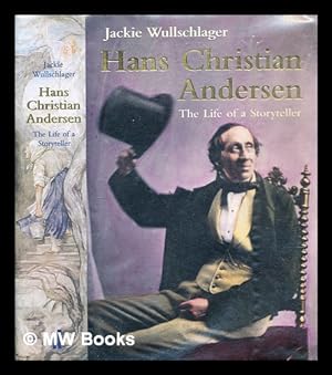 Seller image for Hans Christian Andersen : the life of a storyteller for sale by MW Books