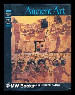 Immagine del venditore per Ancient art: the challenge to modern thought venduto da MW Books