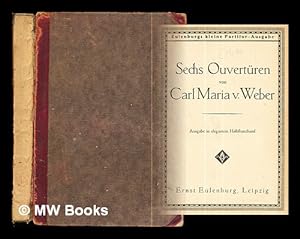 Immagine del venditore per Ouvertre zur Oper Der Freischtz / Carl Maria von Weber venduto da MW Books