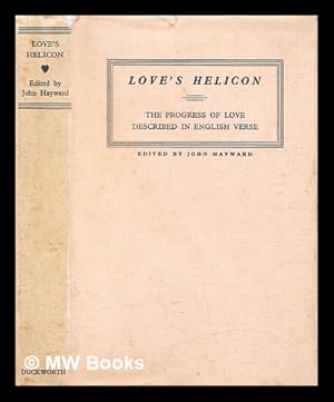 Seller image for Love's helicon; or, The progress of love described in English verse for sale by MW Books