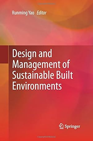 Immagine del venditore per Design and Management of Sustainable Built Environments [Paperback ] venduto da booksXpress