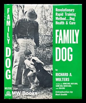Seller image for Family dog : revolutionary rapid training method . dog health & care for sale by MW Books