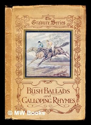 Image du vendeur pour Bush ballads and galloping rhymes / by Adam Lindsay Gordon mis en vente par MW Books