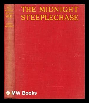 Imagen del vendedor de The midnight steeplechase a la venta por MW Books