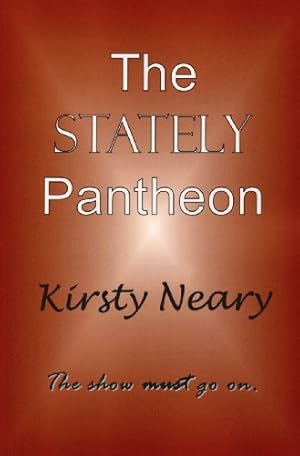 Bild des Verkufers fr The Stately Pantheon by Neary, Kirsty [Paperback ] zum Verkauf von booksXpress