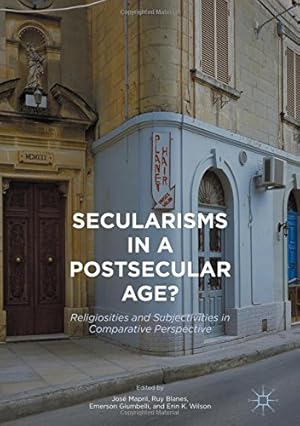 Imagen del vendedor de Secularisms in a Postsecular Age?: Religiosities and Subjectivities in Comparative Perspective [Hardcover ] a la venta por booksXpress