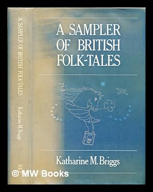 Seller image for A sampler of British folk-tales for sale by MW Books