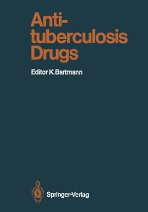 Immagine del venditore per Antituberculosis Drugs (Handbook of Experimental Pharmacology) (Volume 84) [Paperback ] venduto da booksXpress