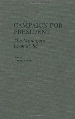 Image du vendeur pour Campaign for President: The Managers Look at '88 [Hardcover ] mis en vente par booksXpress