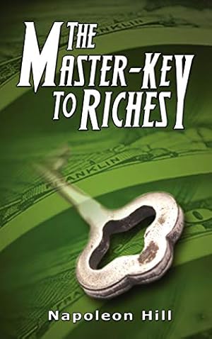 Seller image for The Master-Key to Riches [Hardcover ] for sale by booksXpress