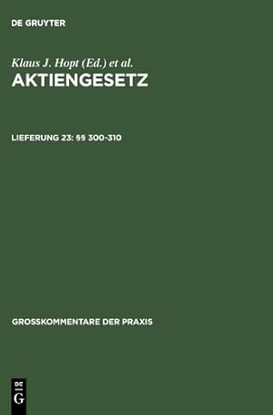 Immagine del venditore per Aktiengesetz: Gro kommentar: Lieferung 23: §§ 300-310 (Grosskommentare der Praxis) (German Edition) [Soft Cover ] venduto da booksXpress