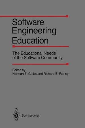 Seller image for Software Engineering Education: The Educational Needs of the Software Community [Paperback ] for sale by booksXpress