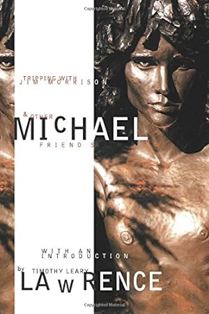 Seller image for Tripping With Jim Morrison & Other Friends by Lawrence, Michael [Paperback ] for sale by booksXpress