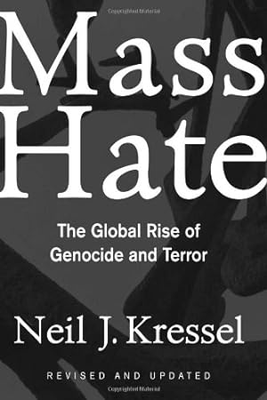 Seller image for Mass Hate: The Global Rise of Genocide and Terror (Revised and Updated) by Kressel, Neil [Paperback ] for sale by booksXpress