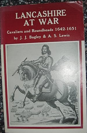 Bild des Verkufers fr Lancashire at war: Cavaliers and Roundheads, 1642-51 : a series of talks broadcast from BBC Radio Blackburn zum Verkauf von eclecticbooks